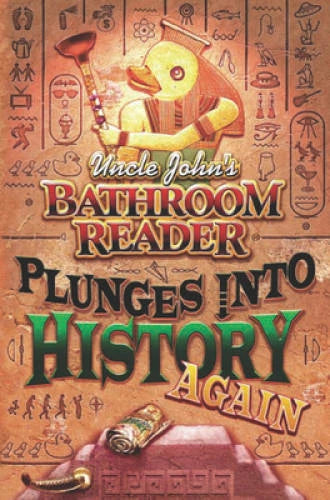 Uncle John's Bathroom Reader Plunges into History Again - Paperback - GOOD - image 2