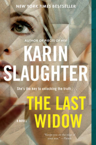 The Last Widow: A Novel (Will Trent) - Paperback By Slaughter, Karin - GOOD