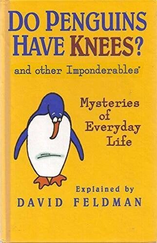 Do Penguins Have Knees?: An Imponderables Book - Hardcover - VERY GOOD - image 2