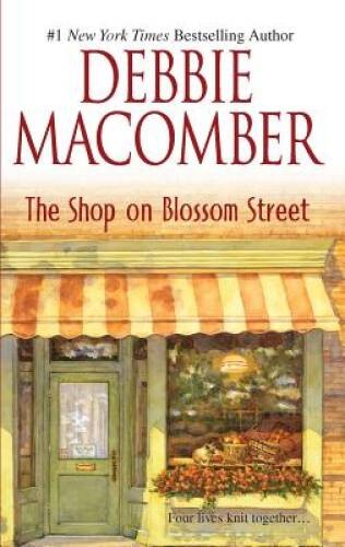The Shop on Blossom Street (Blossom Street, No. 1) - VERY GOOD