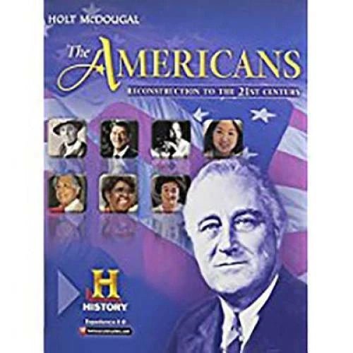 The Americans: Student Edition Reconstruction to the 21st Century 2012 - GOOD