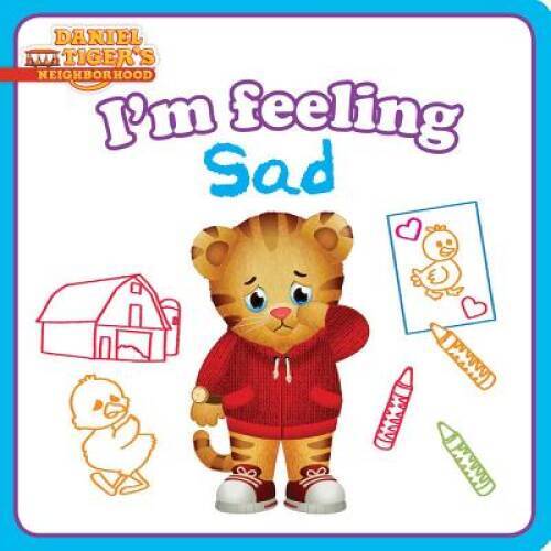 I'm Feeling Sad (Daniel Tiger's Neighborhood) - Board book - VERY GOOD