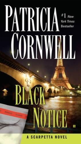 Black Notice: Scarpetta (Book 10) - Paperback By Cornwell, Patricia - VERY GOOD