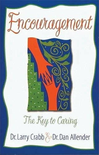 Encouragement: The Key to Caring - Paperback By Crabb, Larry - GOOD - image 2