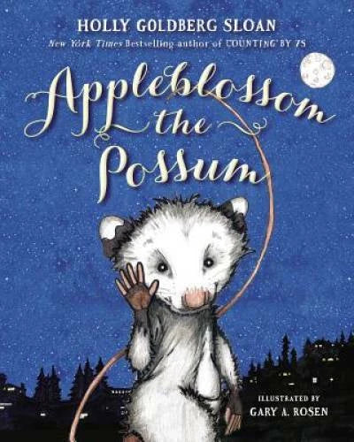 Appleblossom the Possum - Hardcover By Sloan, Holly Goldberg - GOOD - image 2