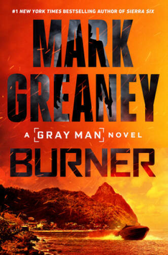 Burner (Gray Man) - Hardcover By Greaney, Mark - VERY GOOD