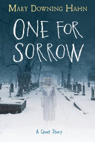 One for Sorrow: A Ghost Story - Paperback By Hahn, Mary Downing - VERY GOOD