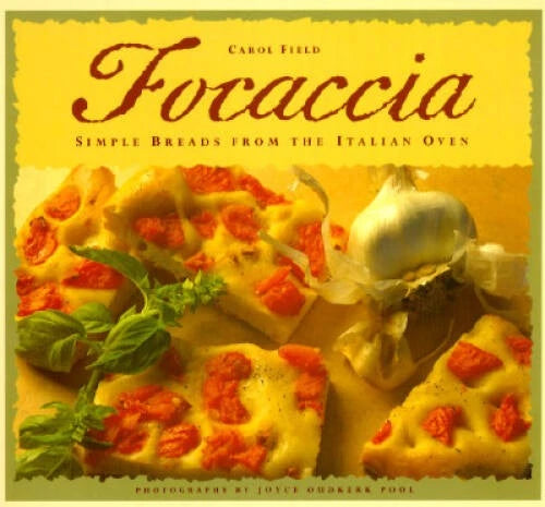 Focaccia: Simple Breads from the Italian Oven - Paperback By Field, Carol - GOOD - image 2