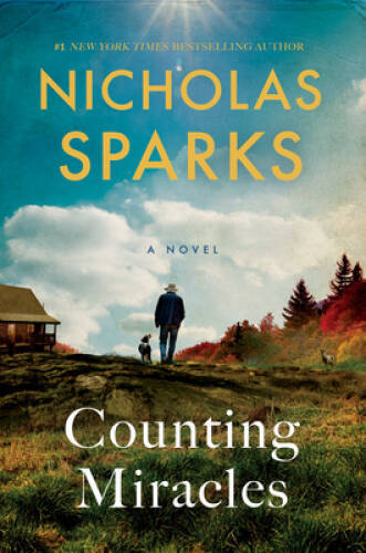 Counting Miracles: A Novel - Hardcover By Sparks, Nicholas - VERY GOOD