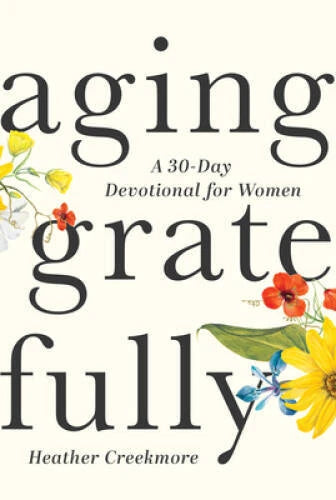 Aging Gratefully A 30Day Devot - VERY GOOD - image 2