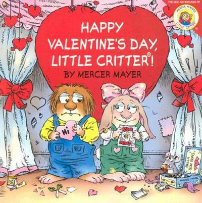 Little Critter: Happy Valentine's Day, Little Critter! - Paperback - VERY GOOD