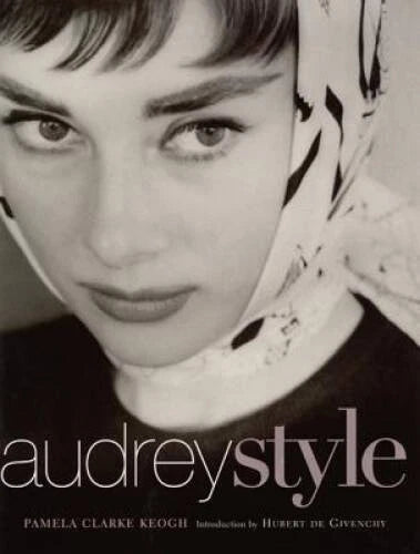 Audrey Style - Hardcover By Pamela Clarke Keogh - GOOD - image 2