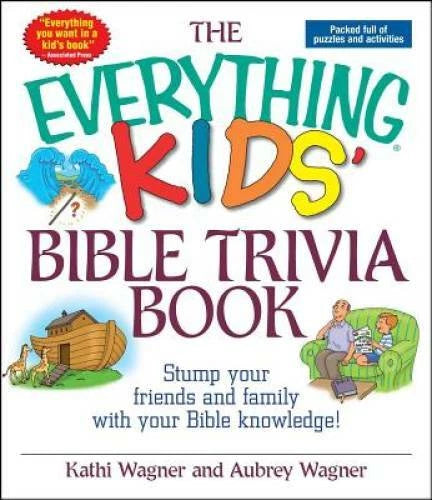 The Everything Kids Bible Trivia Book: Stump Your Friends and Family With - GOOD - image 2