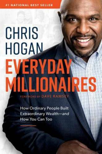Everyday Millionaires: How Ordinary People Built Extraordinary Wealt - VERY GOOD