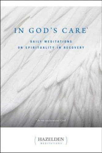 In God's Care: Daily Meditations on Spirituality in Recovery (Hazelden Me - GOOD - image 2