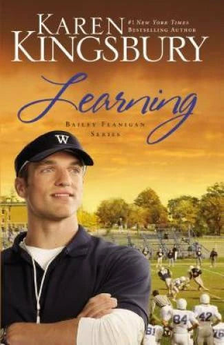 Learning (Bailey Flanigan Series) - Paperback By Kingsbury, Karen - VERY GOOD - image 2
