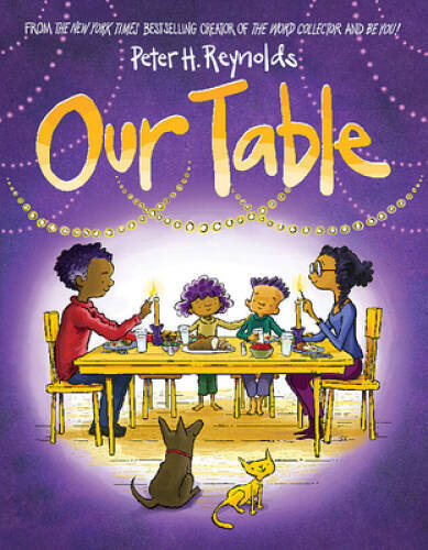 Our Table - Hardcover By Reynolds, Peter H. - VERY GOOD