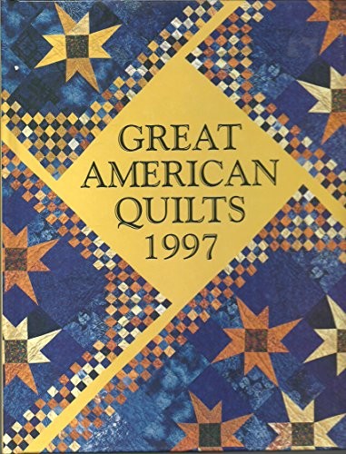 Great American Quilts 1997 - VERY GOOD