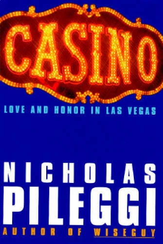 Casino: Love and Honor in Las Vegas - Hardcover By Pileggi, Nicholas - GOOD - image 2