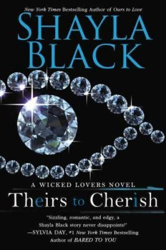 Theirs to Cherish (Wicked Lovers) - Paperback By Black, Shayla - GOOD - image 2