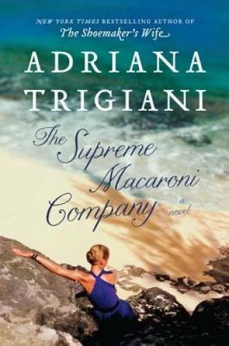 The Supreme Macaroni Company: A Novel - Hardcover By Trigiani, Adriana - GOOD - image 2
