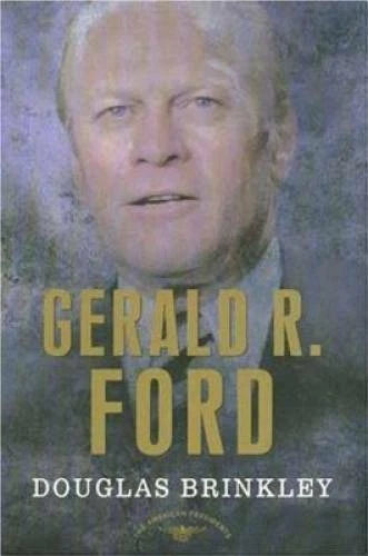 Gerald R. Ford (The American Presidents Series: The 38th President - VERY GOOD - image 2