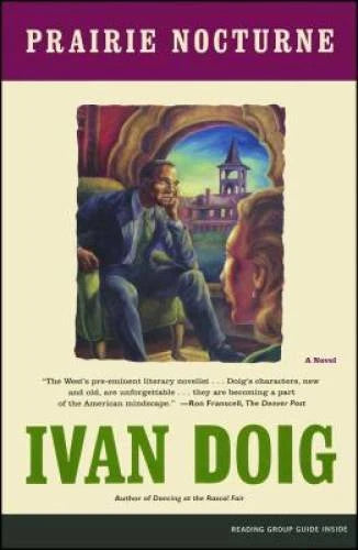 Prairie Nocturne: A Novel - Paperback By Doig, Ivan - GOOD - image 2