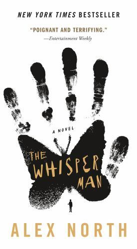 The Whisper Man: A Novel - Mass Market Paperback By North, Alex - GOOD