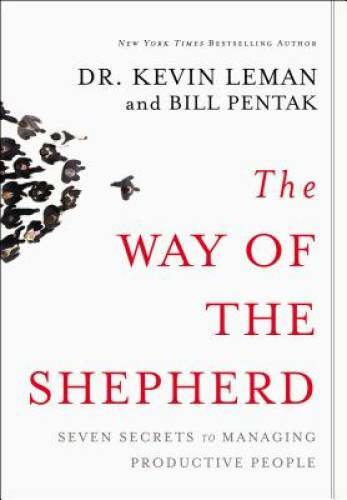 The Way of the Shepherd: 7 Ancient Secrets to Managing Produ - VERY GOOD