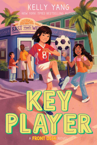 Key Player (Front Desk 4) - Hardcover By Yang, Kelly - VERY GOOD