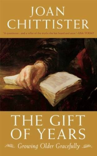 The Gift of Years: Growing Older Gracefully - Hardcover - VERY GOOD