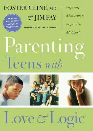 Parenting Teens With Love And Logic: Preparing Adolescents for Responsibl - GOOD - image 2