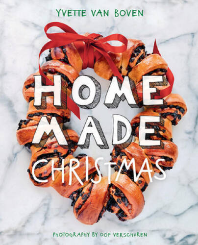 Home Made Christmas - Hardcover By van Boven, Yvette - GOOD