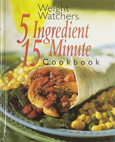 Weight Watchers 5 Ingredient 15 Minute Cookbook - Hardcover - GOOD