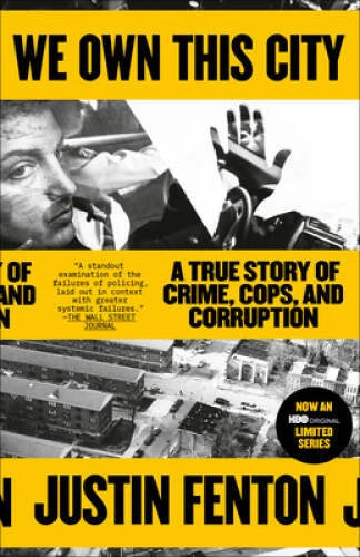 We Own This City: A True Story of Crime, Cops, and Corruption - Paperback - GOOD - image 2