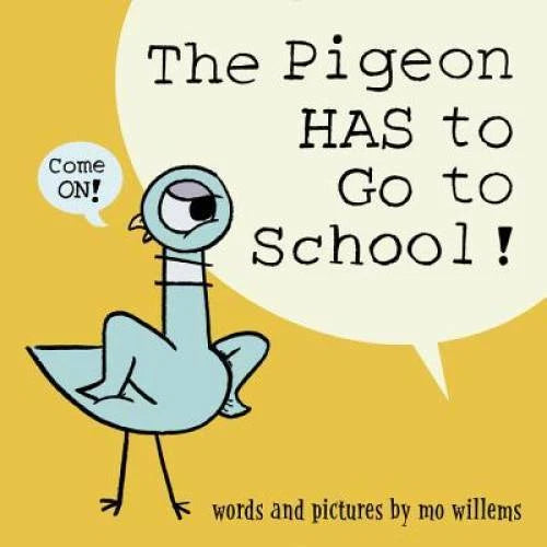 The Pigeon HAS to Go to School! - Hardcover By Willems, Mo - VERY GOOD - image 2