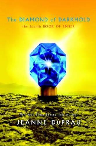 The Diamond of Darkhold (Ember, Book 4) - Hardcover By DuPrau, Jeanne - GOOD