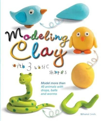 Modeling Clay with 3 Basic Shapes: Model More than 40 Animals with Teardr - GOOD - image 2
