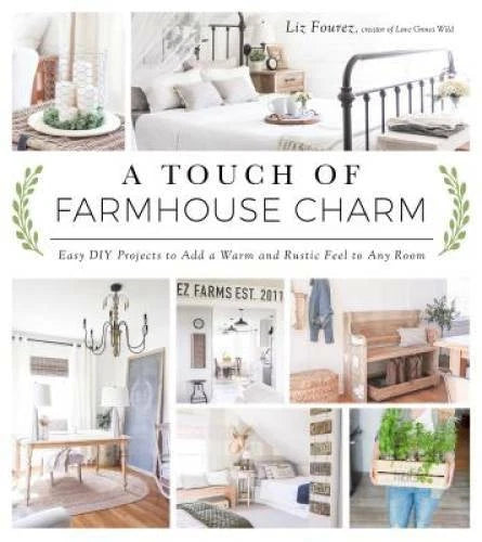 A Touch of Farmhouse Charm: Easy DIY Projects to Add a Warm and Rust - VERY GOOD - image 2