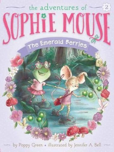 The Emerald Berries (The Adventures of Sophie Mouse) - Paperback - GOOD - image 2