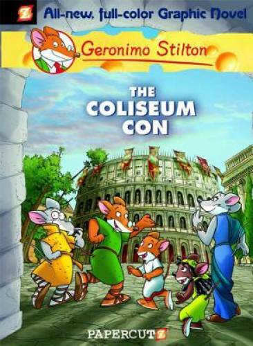 The Coliseum Con (Geronimo Stilton #3) - Hardcover By Stilton, Geronimo - GOOD