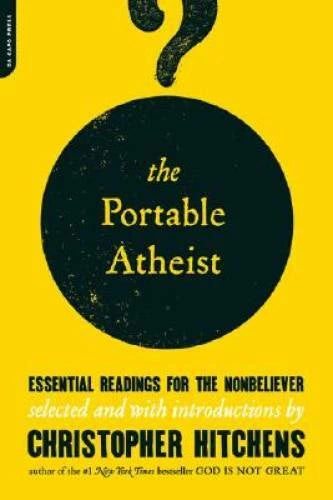 The Portable Atheist: Essential Readings for the Nonbeliever - VERY GOOD - image 2