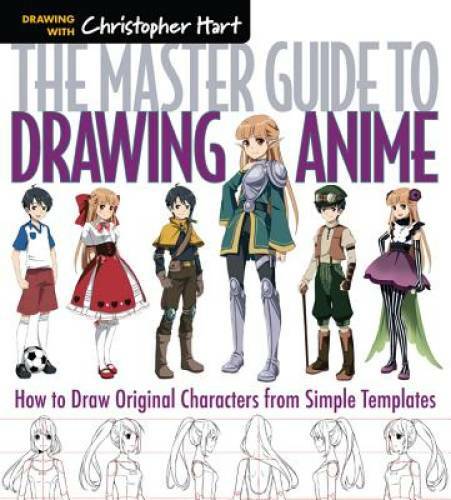 The Master Guide to Drawing Anime: How to Draw Original Characters f - VERY GOOD