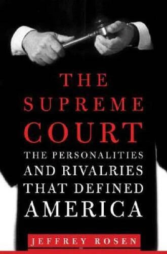 The Supreme Court: The Personalities and Rivalries That Defined America - GOOD - image 2