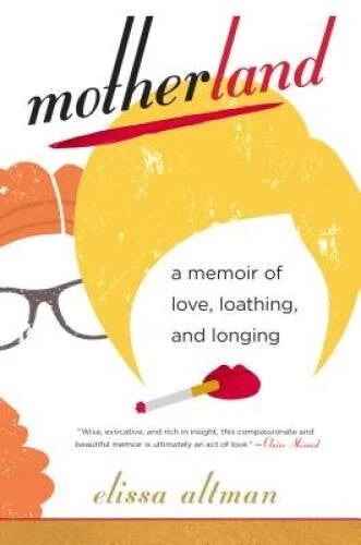 Motherland: A Memoir of Love, Loathing, and Longing - Hardcover - VERY GOOD - image 2