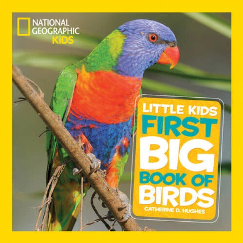 National Geographic Little Kids First Big Book of Birds (National Ge - VERY GOOD - image 2
