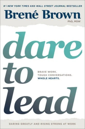 Dare to Lead: Bold Work. Tough Conversations. Whole Hearts. - Hardcover - GOOD - image 2