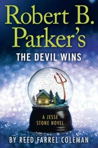 Robert B. Parker's the Devil Wins: A Jesse Stone Novel - Hardcover - GOOD - image 2