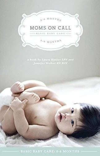 Moms on Call Basic Baby Care 0-6 Months - Paperback - VERY GOOD
