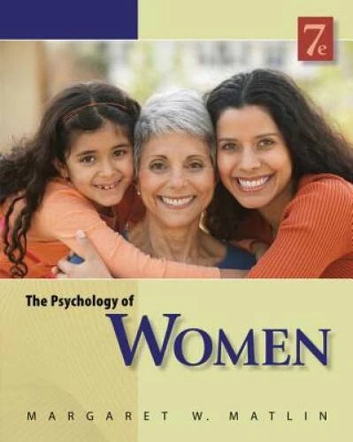 The Psychology of Women (PSY 477 Preparation for Careers in Psychology) - GOOD